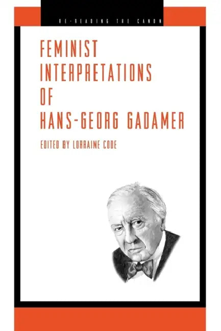 Buy Feminist Interpretations of Hans-Georg Gadamer (English, Lorraine Code) — BookShops.in