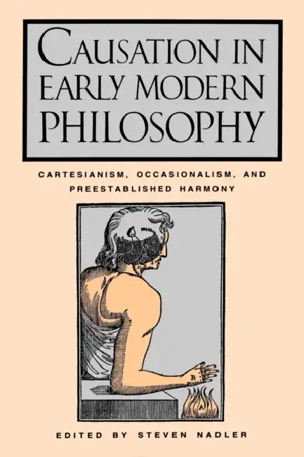 Buy Causation in Early Modern Philosophy (English, Steven M. Nadler) — BookShops.in