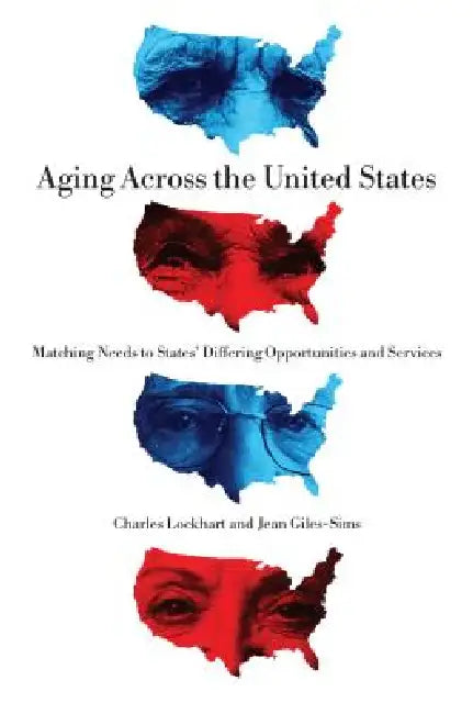 Buy Aging Across the United States (English, Charles Lockhart | Jean Giles-Sims) — BookShops.in