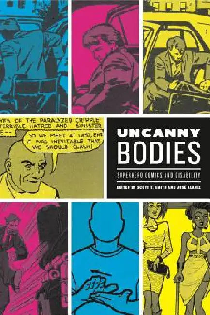 Buy Uncanny Bodies (English, Scott T. Smith | José Alaniz) — BookShops.in