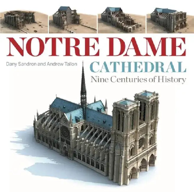Buy Notre Dame Cathedral (English, Dany Sandron | Andrew Tallon | Andrew Tallon) — BookShops.in