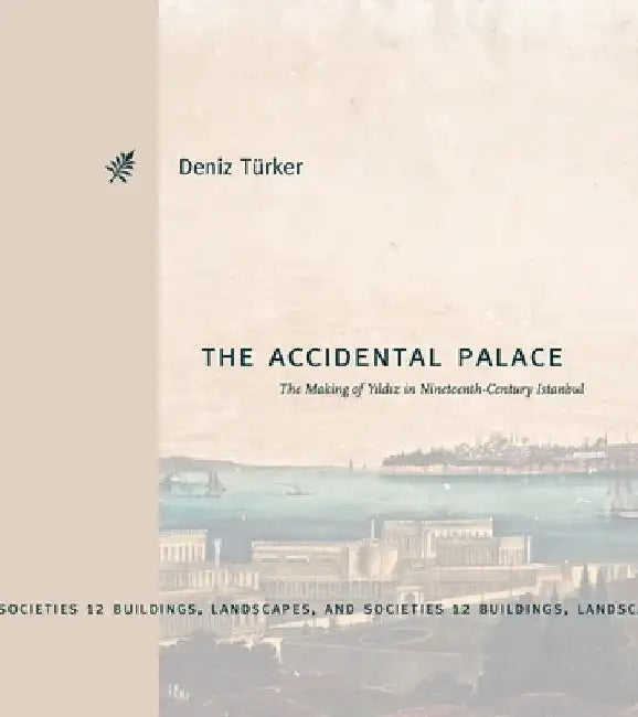 Buy The Accidental Palace (English, Deniz Türker) — BookShops.in