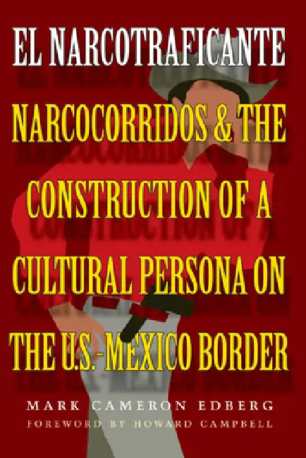 Buy El Narcotraficante (English, Mark Cameron Edberg) — BookShops.in