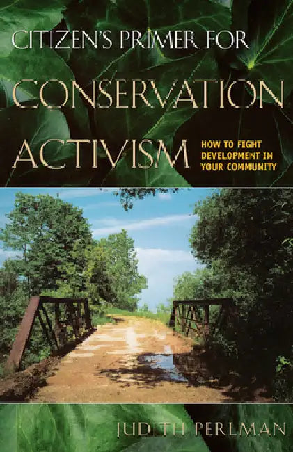 Buy Citizen's Primer for Conservation Activism (English, Judith Perlman) — BookShops.in