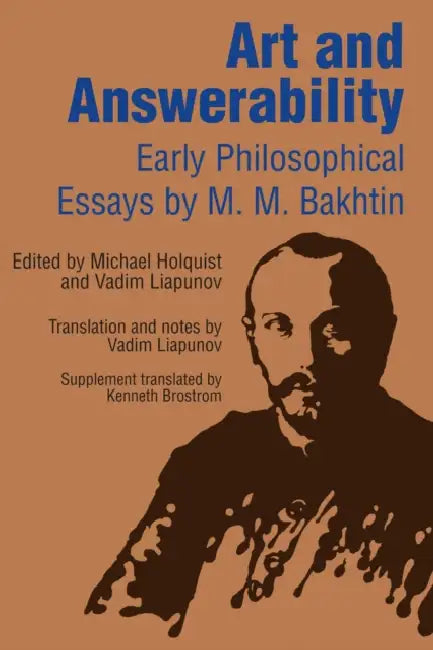 Buy Art and Answerability (English, M. M. Bakhtin | Michael Holquist | Vadim Liapunov) — BookShops.in