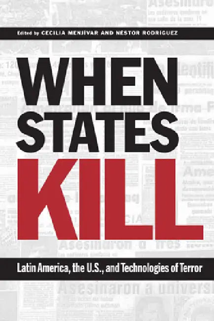 Buy When States Kill (English, Cecilia Menjívar | Néstor Rodríguez) — BookShops.in