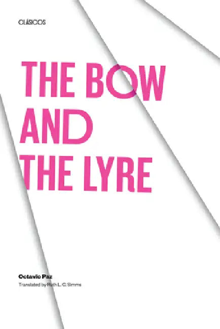 Buy The Bow and the Lyre (English, Octavio Paz | Ruth L. C. Simms) — BookShops.in