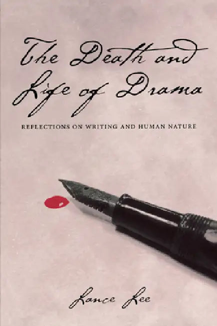 Buy The Death and Life of Drama (English, Lance Lee) — BookShops.in
