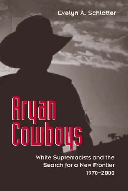 Buy Aryan Cowboys (English, Evelyn A. Schlatter) — BookShops.in
