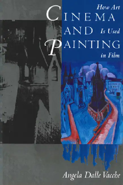 Buy Cinema and Painting (English, Angela Dalle Vacche) — BookShops.in