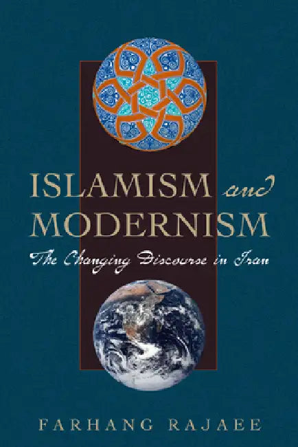 Buy Islamism and Modernism (English, Farhang Rajaee) โ BookShops.in