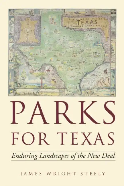 Buy Parks for Texas (English, James Wright Steely) — BookShops.in