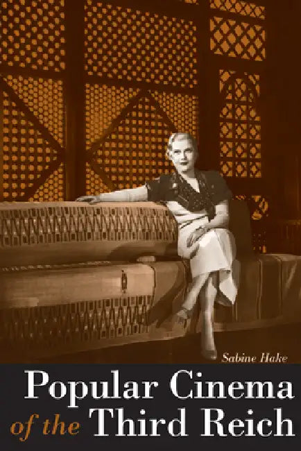 Buy Popular Cinema of the Third Reich (English, Sabine Hake) — BookShops.in