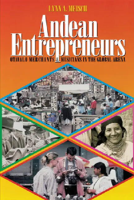 Buy Andean Entrepreneurs (English, Lynn a. Meisch) — BookShops.in