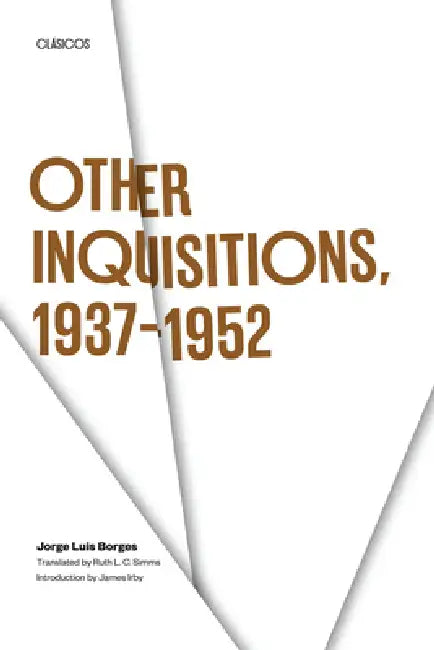 Buy Other Inquisitions, 1937-1952 (English, Jorge Luis Borges | Ruth L. C. Simms) — BookShops.in