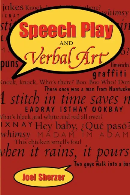 Buy Speech Play and Verbal Art (English, Joel Sherzer) — BookShops.in