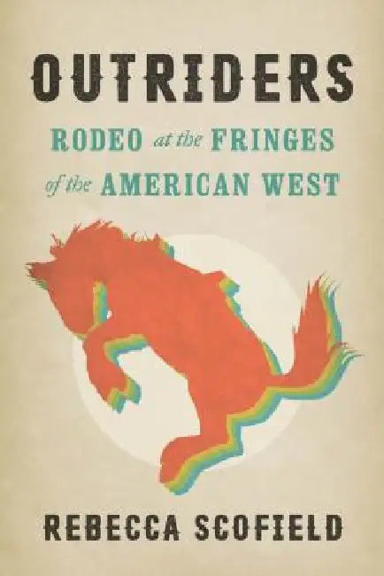 Buy Outriders (English, Rebecca Scofield) — BookShops.in