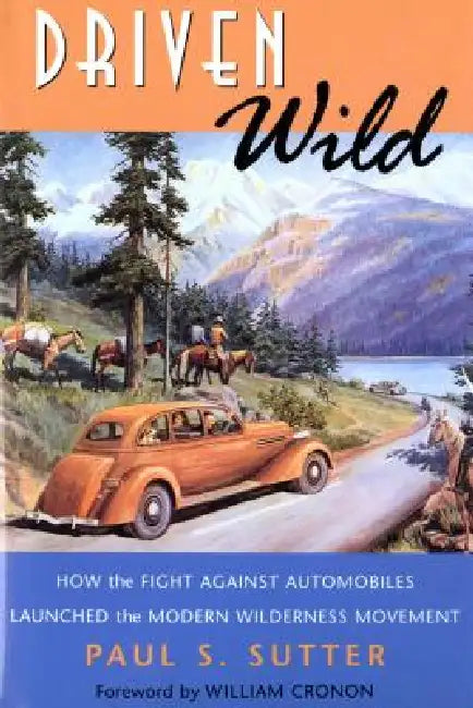 Buy Driven Wild (English, Paul S. Sutter | William Cronon) — BookShops.in
