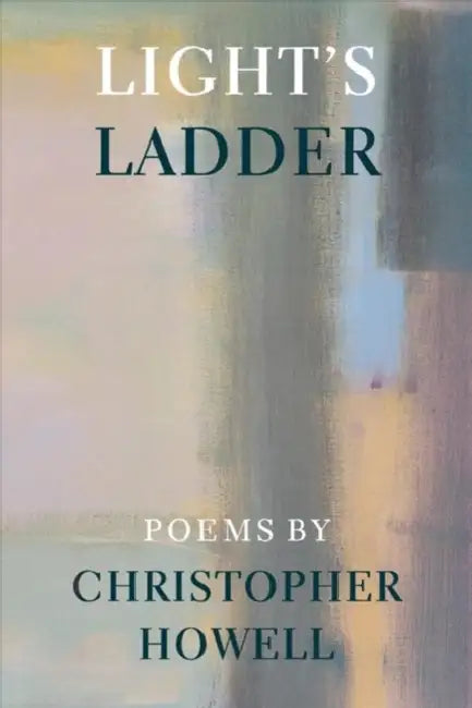Buy Light's Ladder (English, Christopher Howell) — BookShops.in