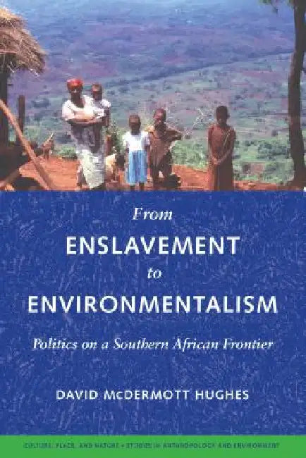 Buy From Enslavement to Environmentalism (English, David McDermott Hughes | K. Sivaramakrishnan) — BookShops.in