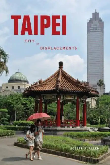 Buy Taipei (English, Joseph R. Allen) — BookShops.in