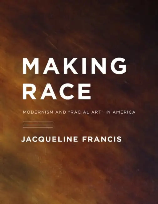 Making Race (English, Jacqueline Francis)