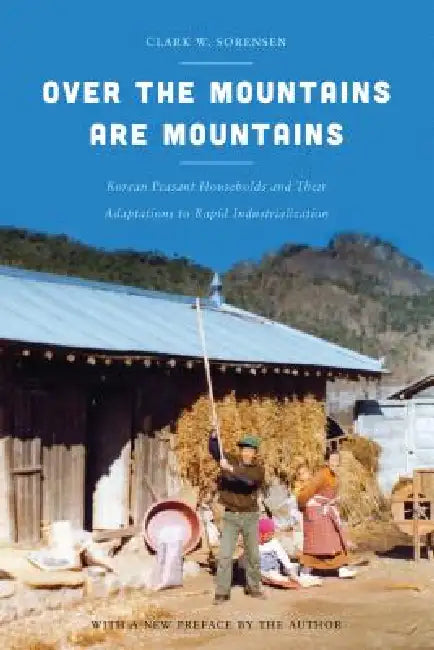Buy Over the Mountains Are Mountains (English, Clark W. Sorensen | Clark W. Sorensen) — BookShops.in