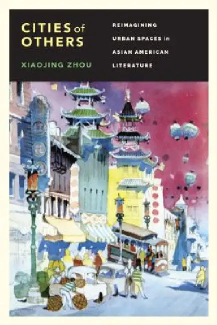 Buy Cities of Others (English, Xiaojing Zhou) — BookShops.in