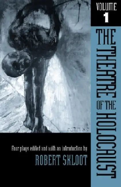 Buy The Theatre of the Holocaust, Volume 1 (English, Robert Skloot) — BookShops.in