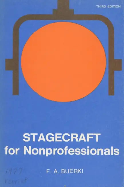 Buy Stagecraft for Nonprofessionals (English, Frederick A. Buerki) — BookShops.in