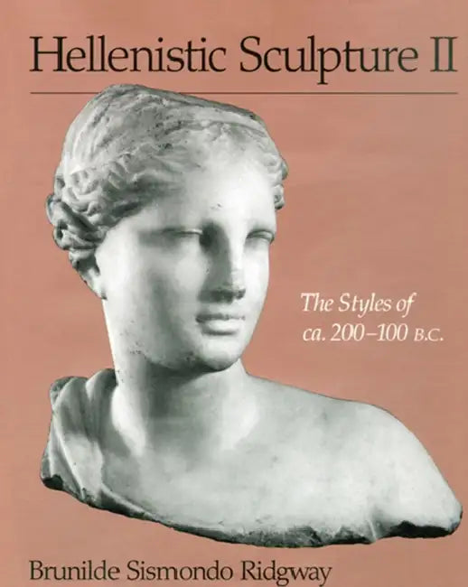 Buy Hellenistic Sculpture II (English, Brunilde Sismondo Ridgway | Jim Ottery) — BookShops.in