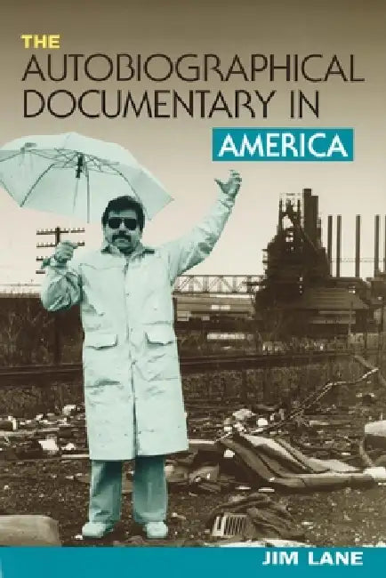 Buy The Autobiographical Documentary in America (English, Jim Lane | Nancy Mairs) — BookShops.in