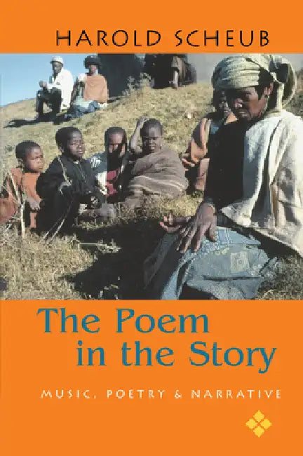 Buy Poem in the Story | by Harold Scheub | University of Wisconsin Press | by Harold Scheub | University of Wisconsin Press | by Harold Scheub | University of Wisconsin Press | by Harold Scheub | University of Wisconsin Press | by Harold Scheub | University of Wisconsin Press | by Harold Scheub | University of Wisconsin Press | by Harold Scheub | University of Wisconsin Press | by Harold Scheub | University of Wisconsin Press | by Harold Scheub | University of Wisconsin Press | by Harold Scheub | Un — BookShops.in