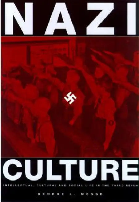 Buy Nazi Culture (English, George L. Mosse | Fiona Rose Greenland | Oliver Stone) — BookShops.in