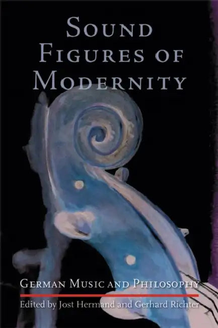 Buy Sound Figures of Modernity (English, Jost Hermand) — BookShops.in