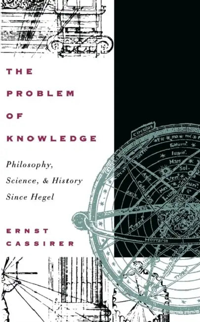 Buy The Problem of Knowledge (English, Ernst Cassirer | William H. Woglom | Charles W. Hendel) — BookShops.in