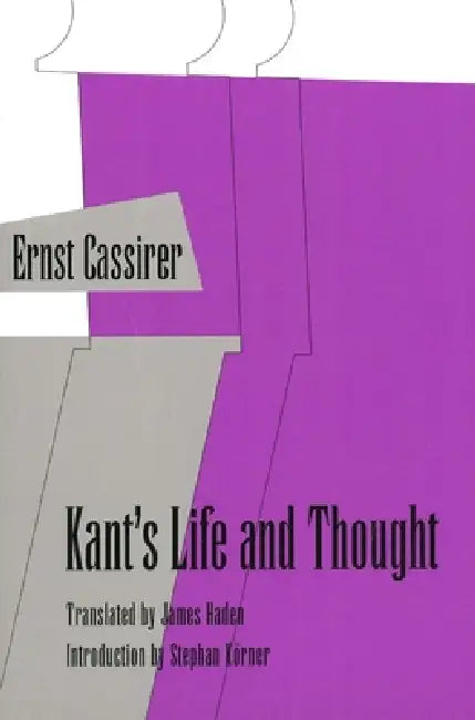 Buy Kants Life and Thought (English, Ernst Cassirer | James Haden) — BookShops.in