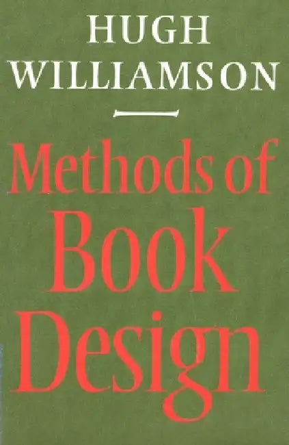 Buy Methods of Book Design, Third Edition (English, Hugh Williamson) — BookShops.in