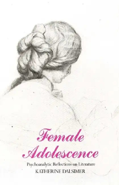 Buy Female Adolescence (English, Katherine Dalsimer) — BookShops.in