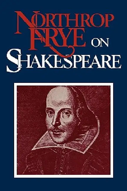 Buy Northrop Frye on Shakespeare | by Northrop Frye | Yale University Press | by Northrop Frye | Yale University Press | by Northrop Frye | Yale University Press | by Northrop Frye | Yale University Press | by Northrop Frye | Yale University Press | by Northrop Frye | Yale University Press | by Northrop Frye | Yale University Press | by Northrop Frye | Yale University Press | by Northrop Frye | Yale University Press | by Northrop Frye | Yale University Press | by Northrop Frye | Yale University Pres — BookShops.in