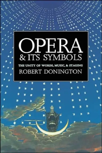 Buy Opera and Its Symbols (English, Robert Donington) โ BookShops.in