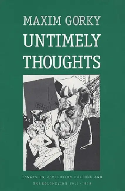 Buy Untimely Thoughts (English, Herman Ermolaev | Maxim Gorky) — BookShops.in