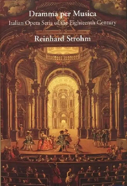 Buy Dramma Per Musica (English, Reinhard Strohm) — BookShops.in