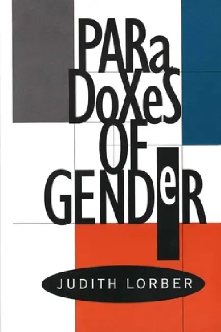 Buy Paradoxes of Gender (English, Judith Lorber) โ BookShops.in