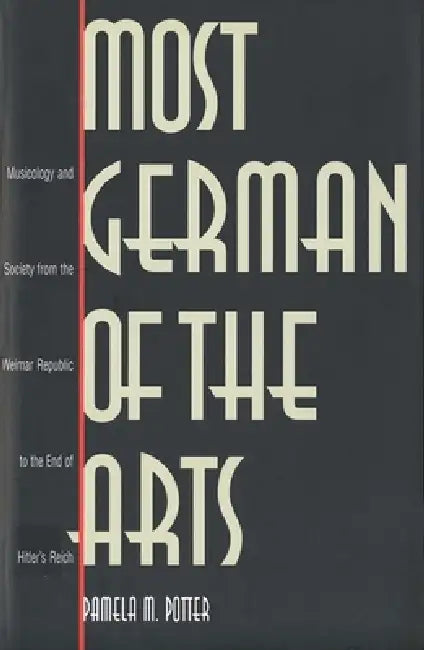 Buy Most German of the Arts (English, Pamela M. Potter) — BookShops.in