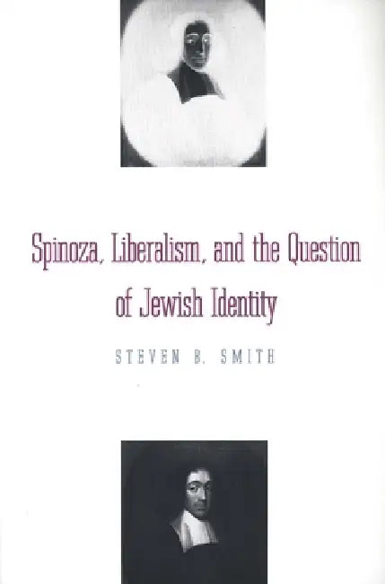Buy Spinoza, Liberalism, and the Question of Jewish Identity (English, Steven B. Smith) — BookShops.in