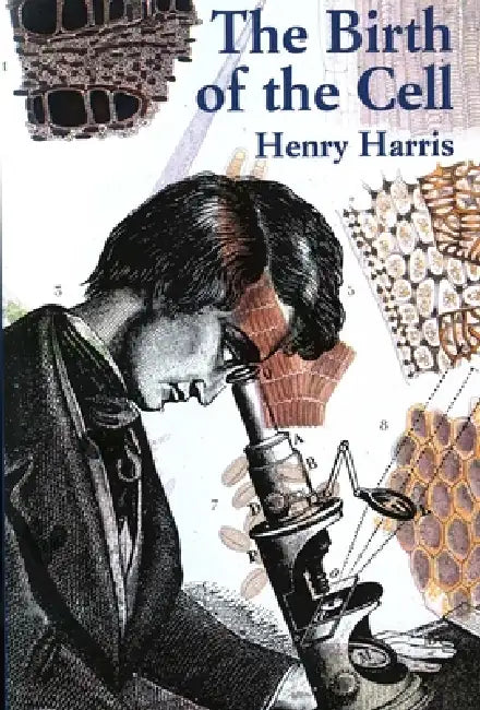 Buy The Birth of the Cell (English, Henry Harris) — BookShops.in