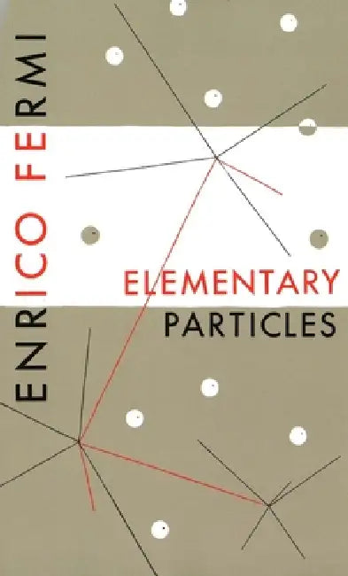 Buy Elementary Particles (English, Enrico Fermi) — BookShops.in