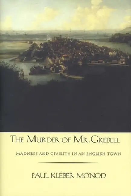 Buy The Murder of Mr. Grebell (English, Paul Kléber Monod) — BookShops.in