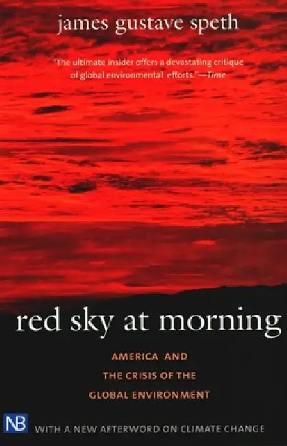 Buy Red Sky at Morning (English, James Gustave Speth) — BookShops.in